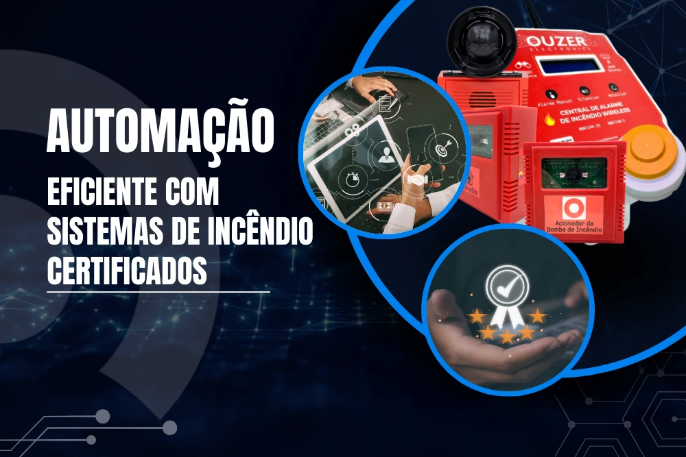 Automação eficiente com sistemas de incêndio certificados